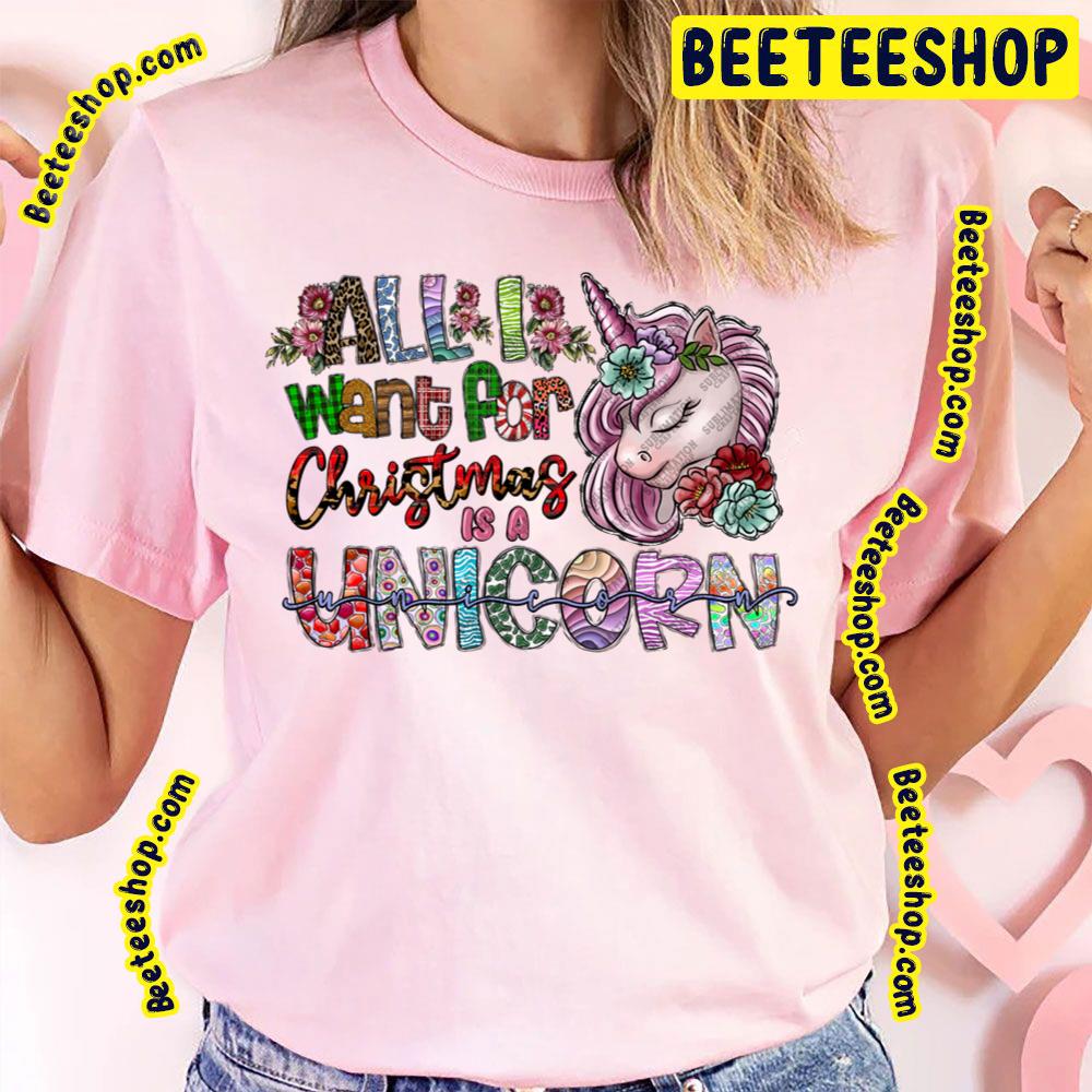 All I Want For Christmas Is A Unicorn Png Christmas Trending Unisex T-Shirt