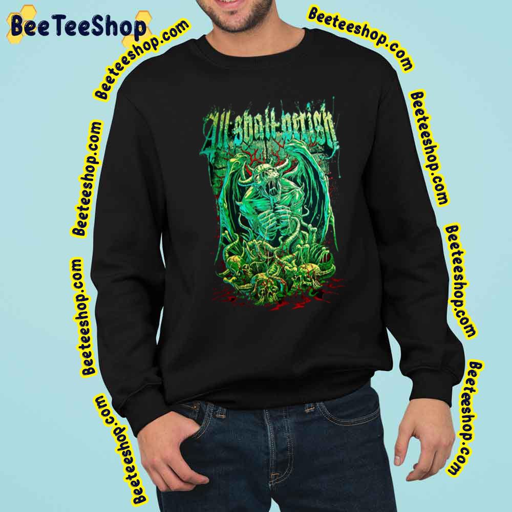 All Shall Perish Deathcore Band Art Trending Unisex Sweatshirt