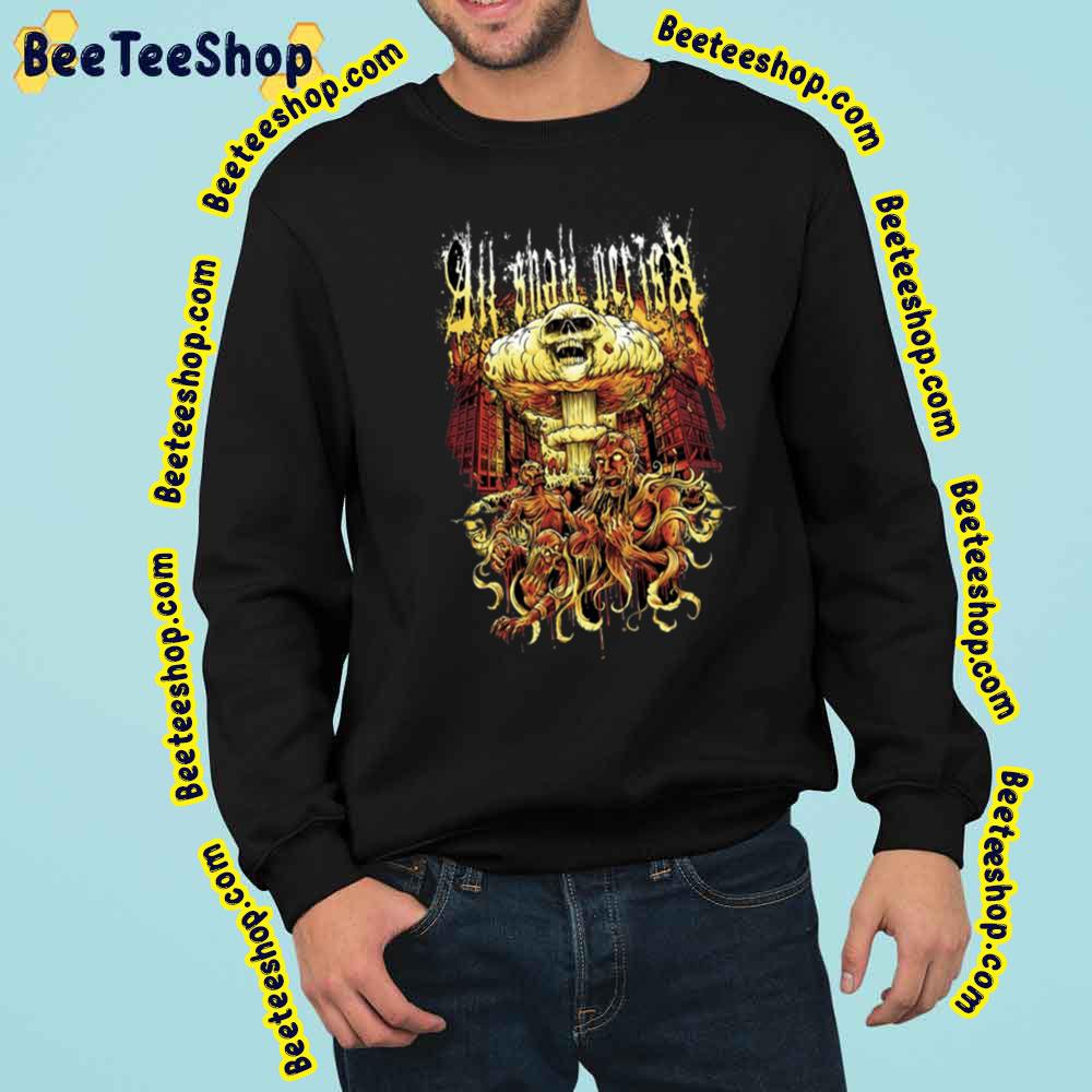 All Shall Perish Deathcore Band Rock Trending Unisex Sweatshirt