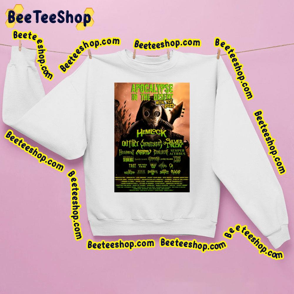 Apocalypse In The Desert 2023 Trending Unisex Sweatshirt