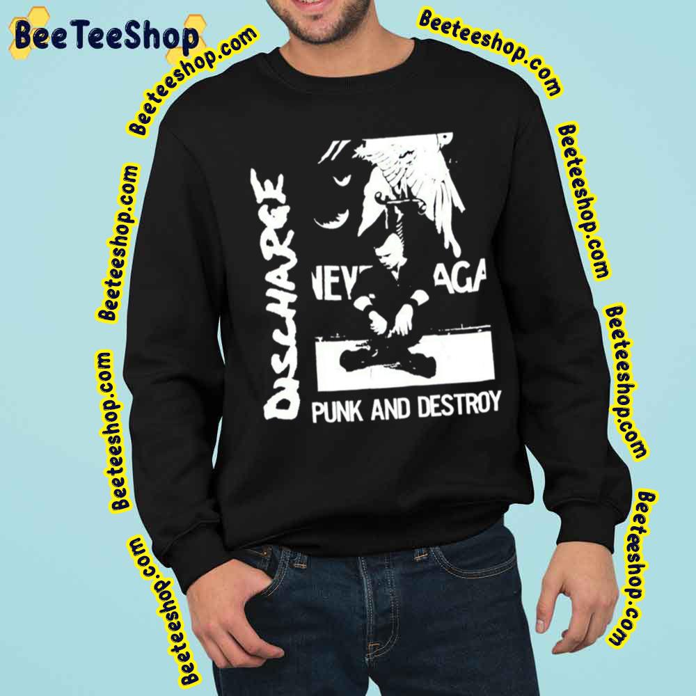 Band Discharge Punk And Destroy Trending Unisex Sweatshirt