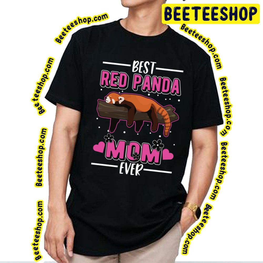 Best Red Panda Mom Ever Trending Unisex T-Shirt