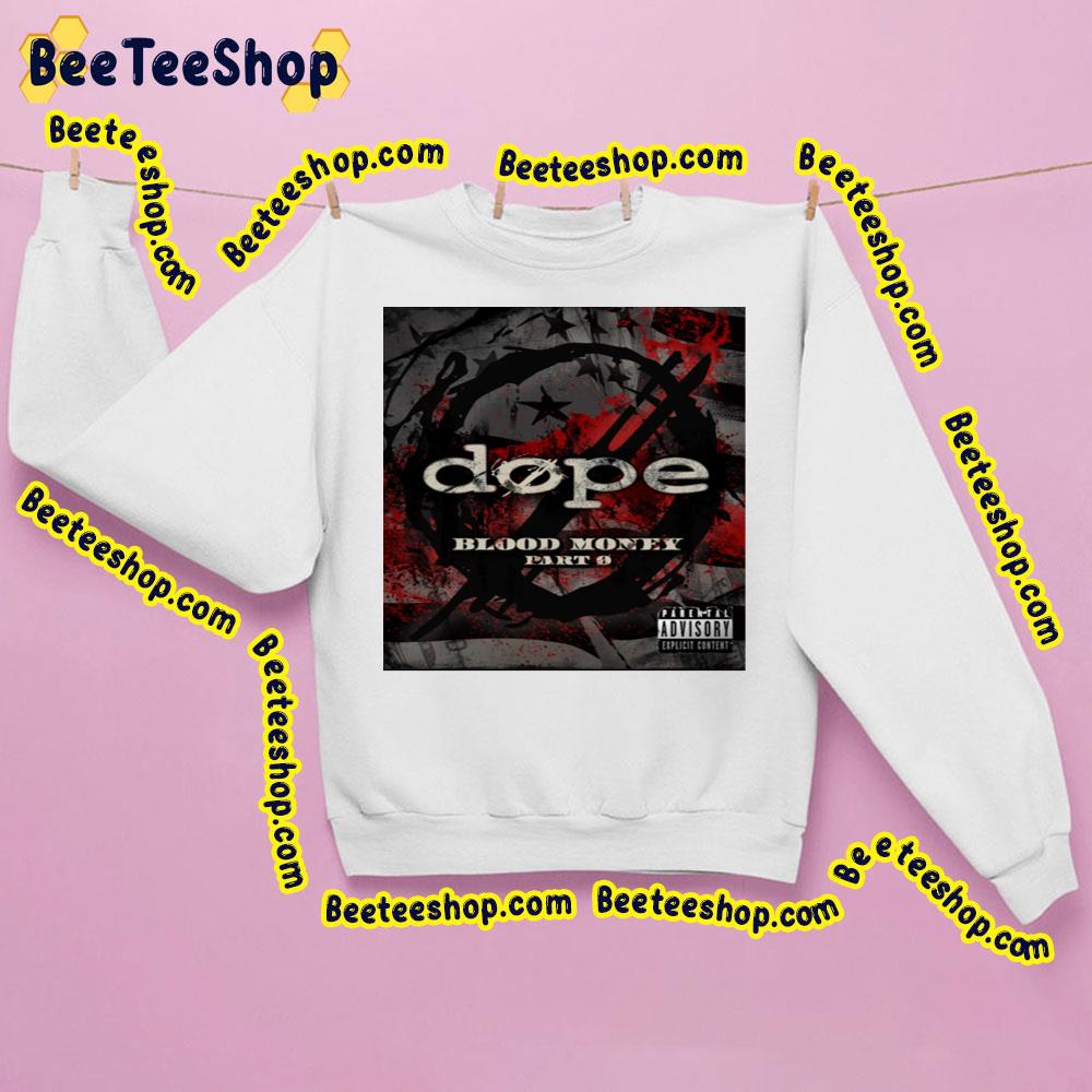 Blood Money Part Zer0 Dope Album 2023 Trending Unisex Sweatshirt