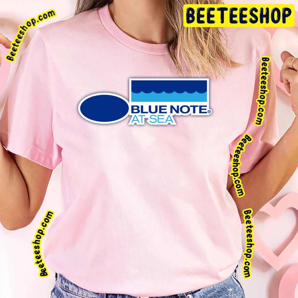 Blue Note At Sea 2023 Trending Unisex T-Shirt