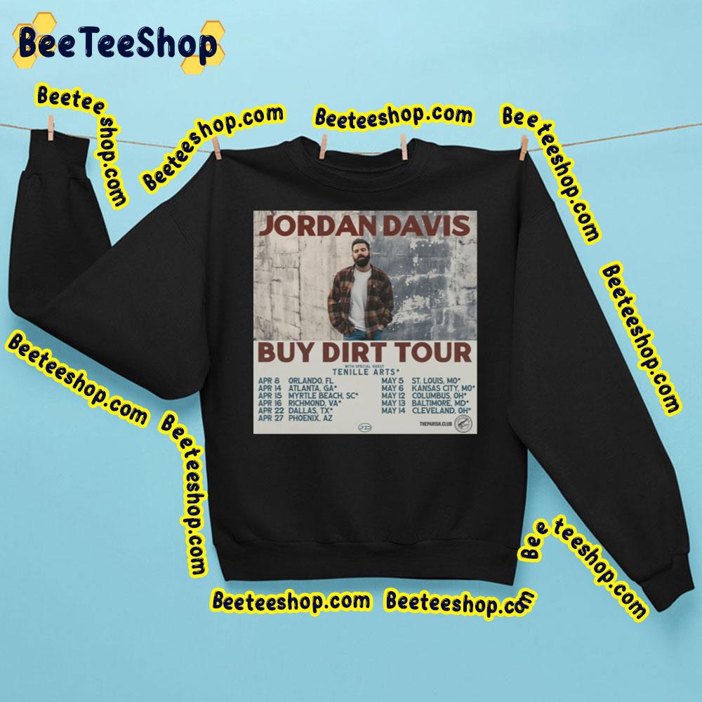 Buy Dirt Tour Jordan Davis Tenille Arts 2022 Tour With Dates Trending Unisex Sweatshirt