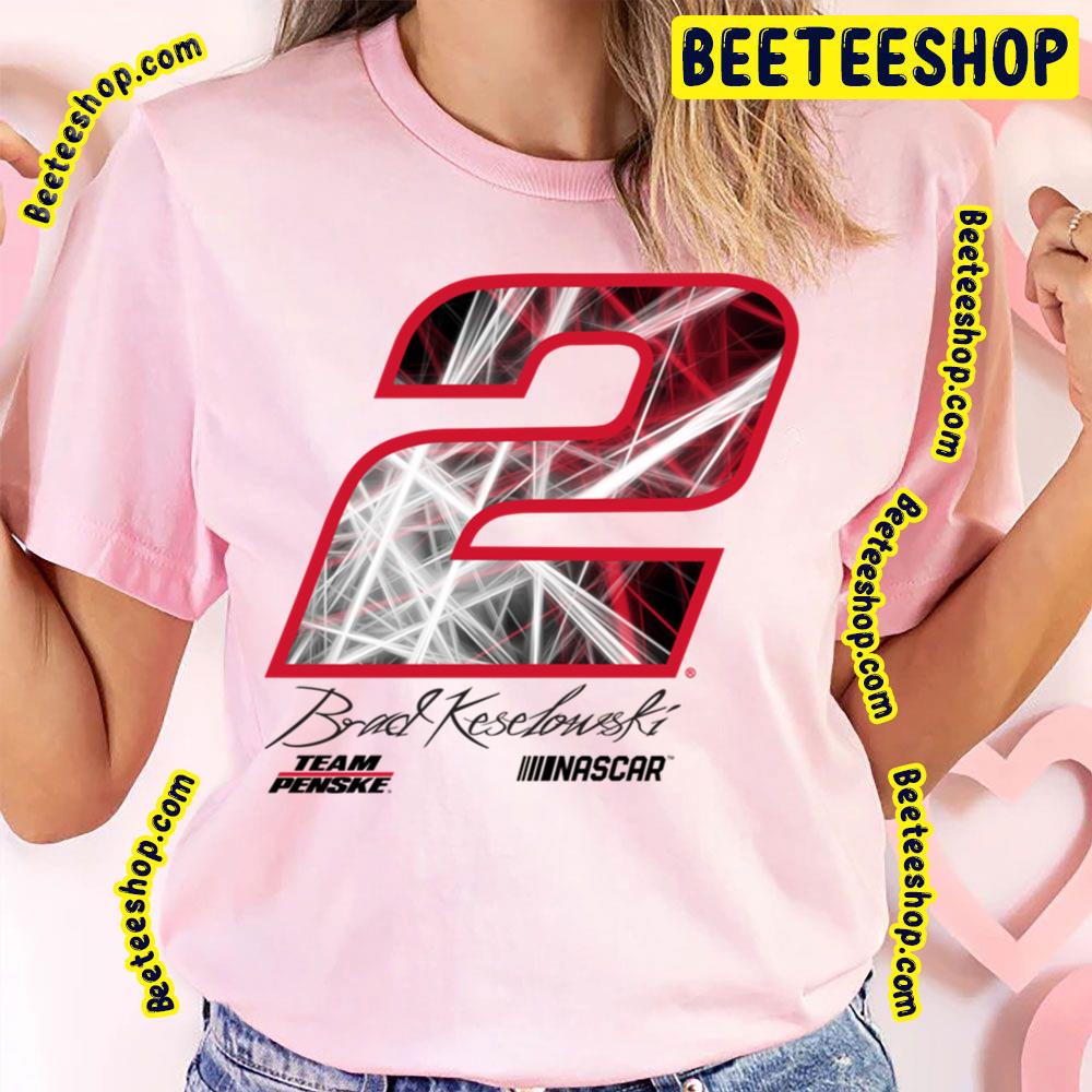 Cool Logo Of Nascar Brad Keselowski Racing Laser Trending Unisex T-Shirt