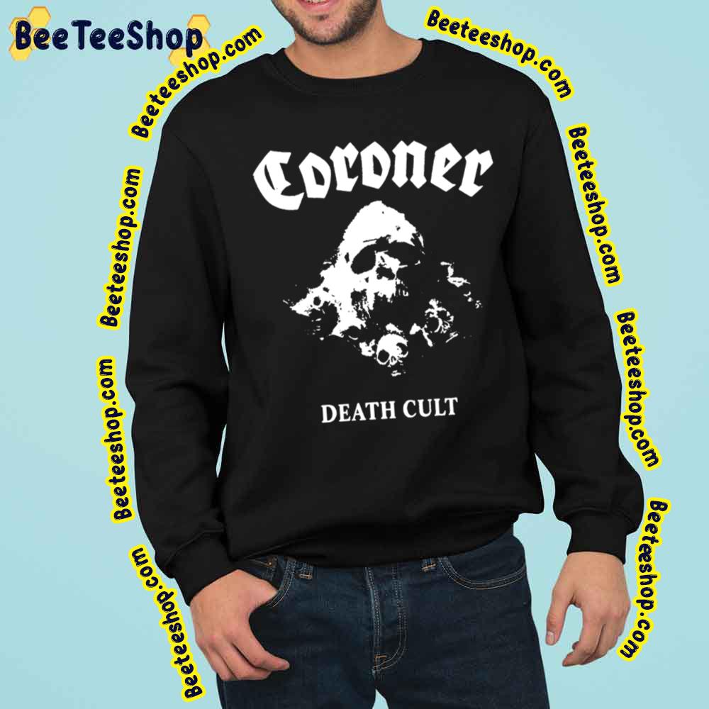 Coroner Death Cult Trending Unisex Sweatshirt