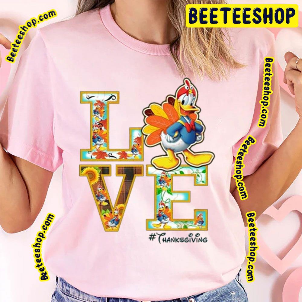 Donald Disney Love Thanksgiving Trending Unisex T-Shirt