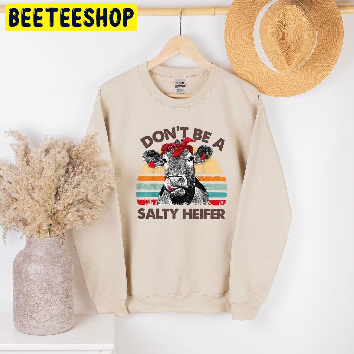 Don’t Be A Salty Heifer Retro Sarcastic Trending Unisex Shirt