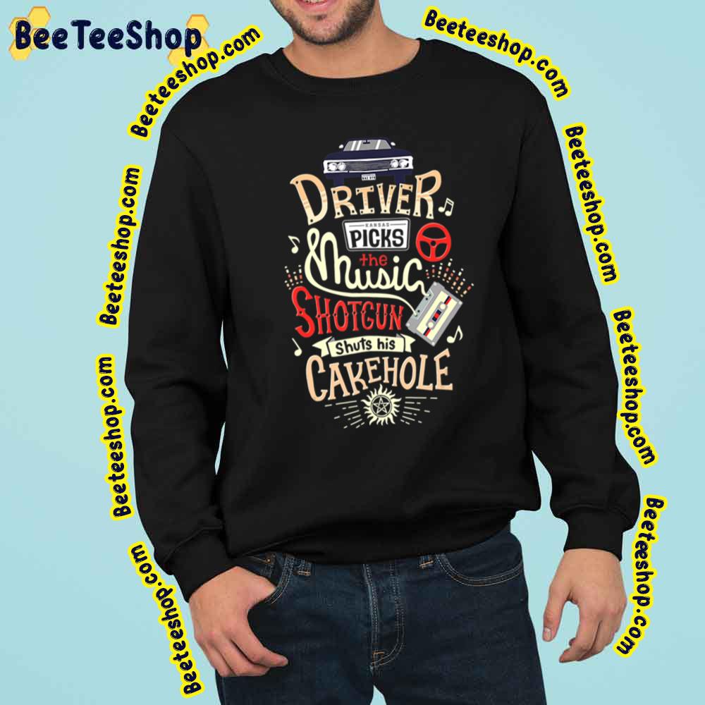 Driver Picks The Music Shotgun Shuts His Cakehole Funny Art Trending Unisex Sweatshirt