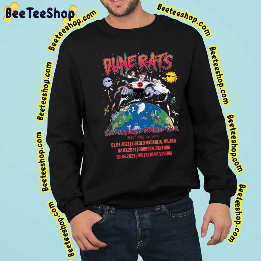 Dune Rats International Rampage Tour Beddy Rays Uk Europe 2023 Dates Trending Unisex Sweatshirt