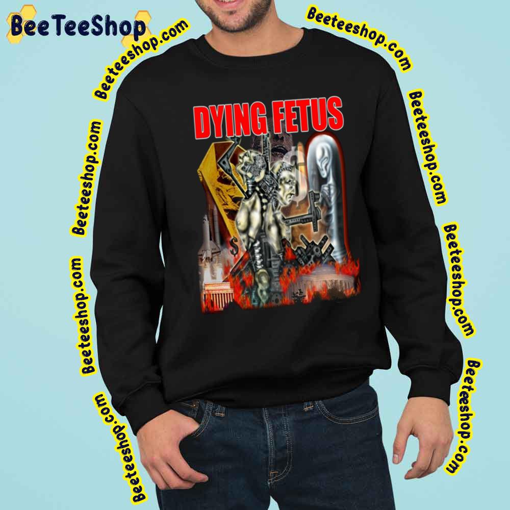 Dying Fetus Graphic Art Trending Unisex Sweatshirt