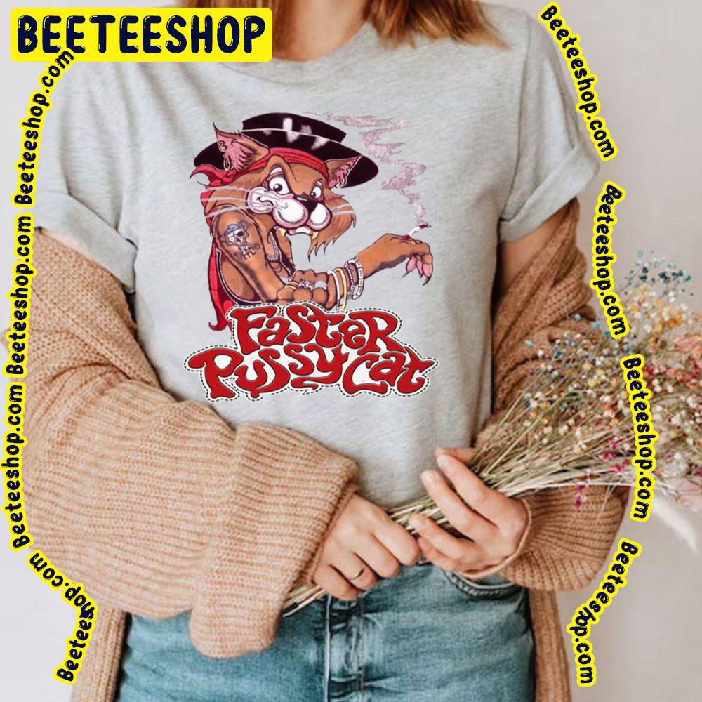 Faster Pussycat Band Art Trending Unisex T Shirt Beeteeshop 