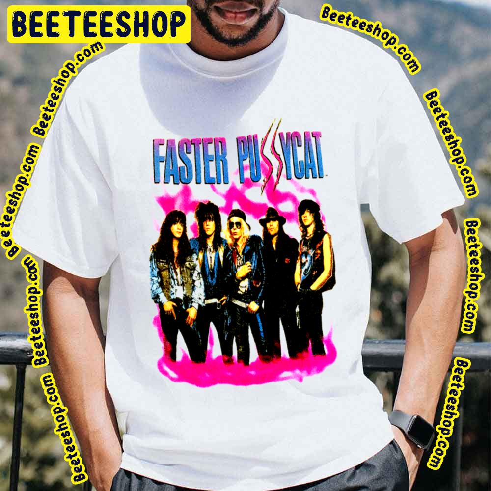 Faster Pussycat Retro Band Art Trending Unisex T Shirt Beeteeshop 