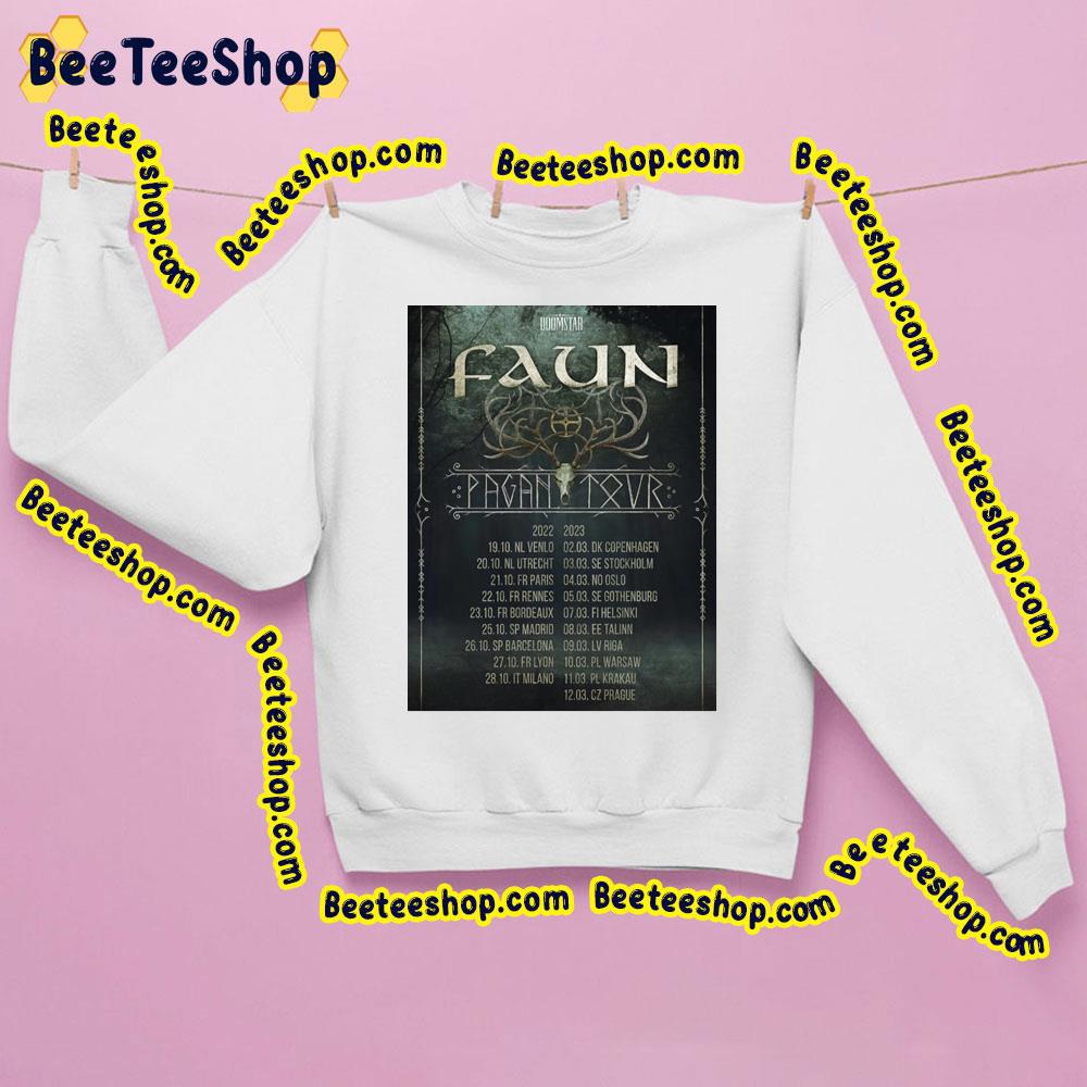 Faun Pagan Tour 2022 2023 With Dates Trending Unisex Sweatshirt