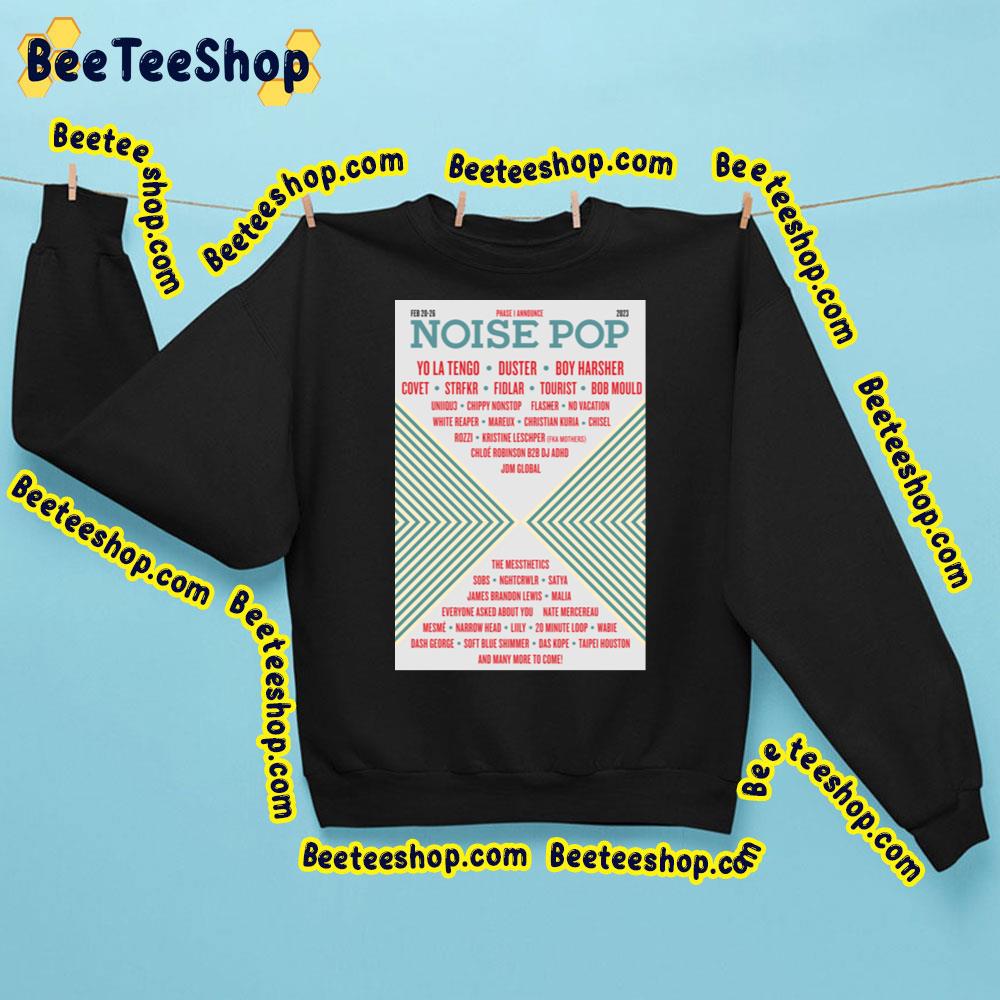 Feb 20 26 Noise Pop 2023 Trending Unisex Sweatshirt