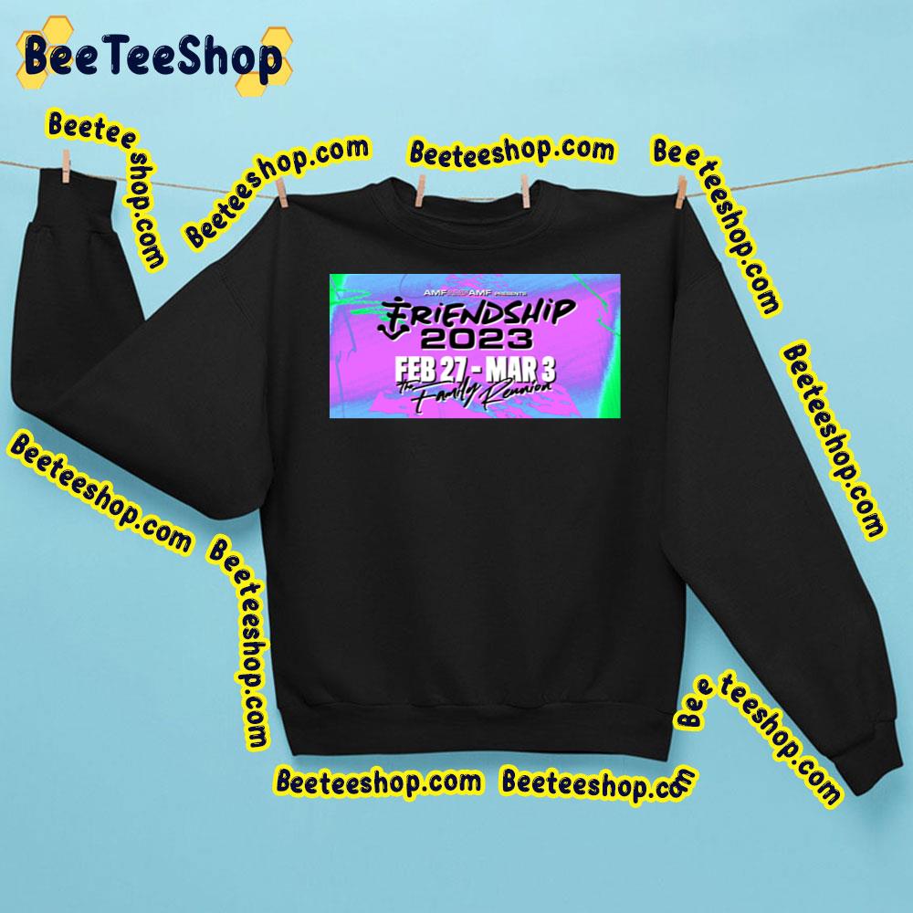 Friendship 2023 Trending Unisex Sweatshirt