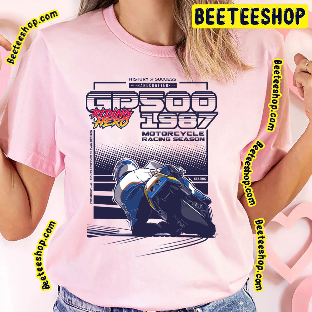 Gp500 Riding Hero Motorcycles Racing Season Trending Unisex T-Shirt