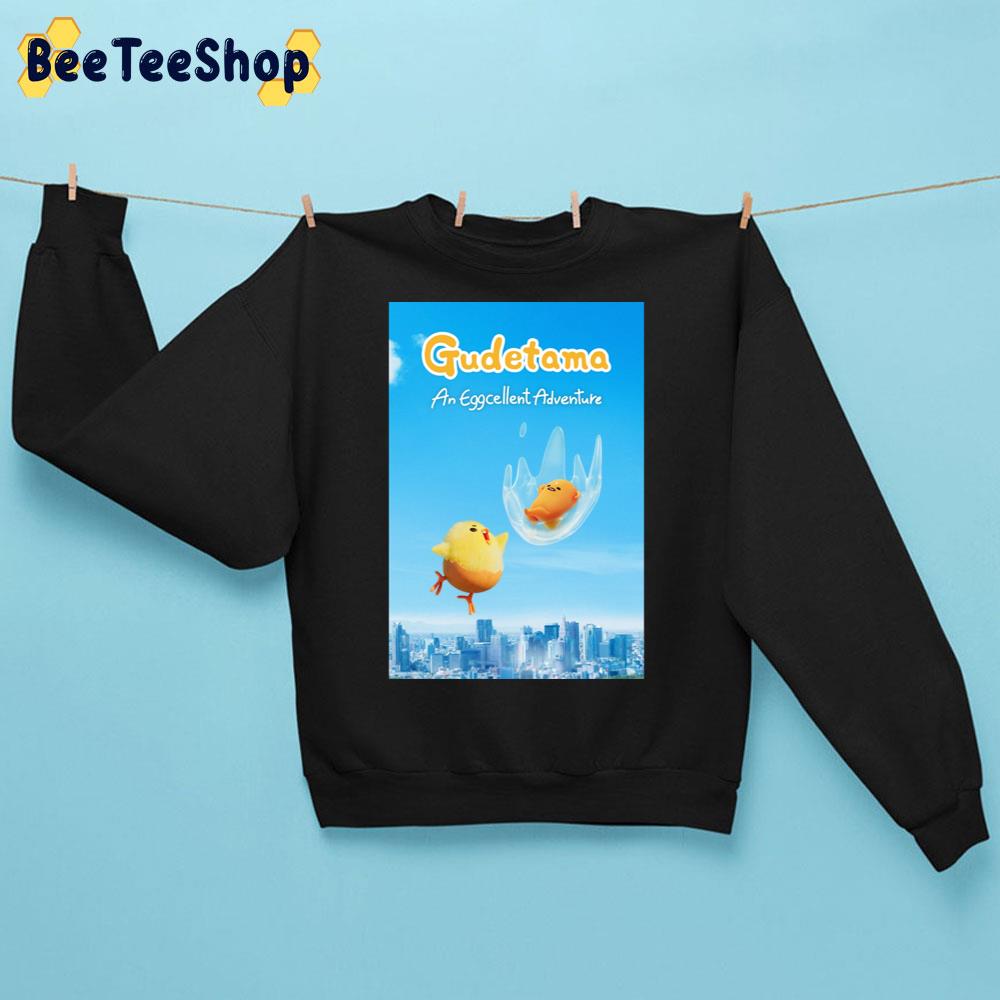 Gudetama An Eggcellent Adventure Movie 2022 Trending Unisex Sweatshirt