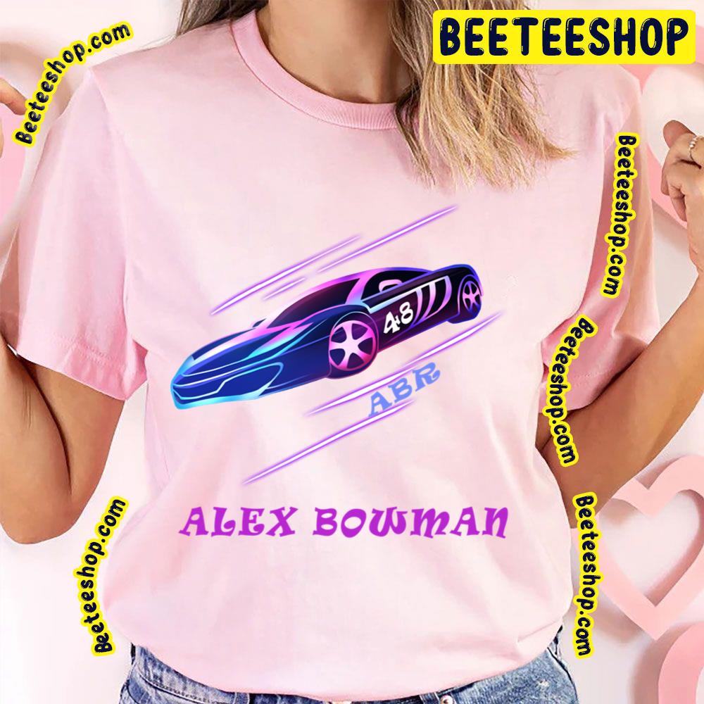 Hack Alex Bowman Racing Car Graphic Trending Unisex T-Shirt