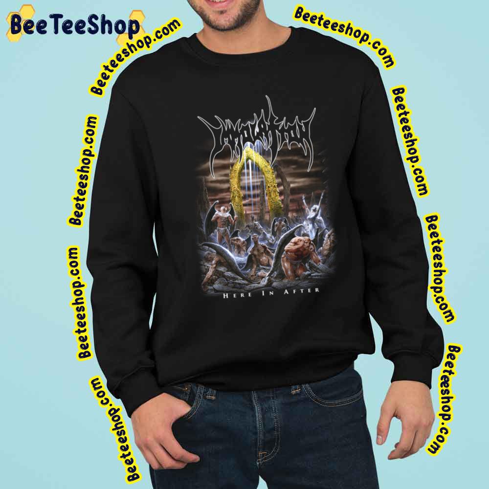 Here In After By Immolation Old School Death Metal Trending Unisex Sweatshirt