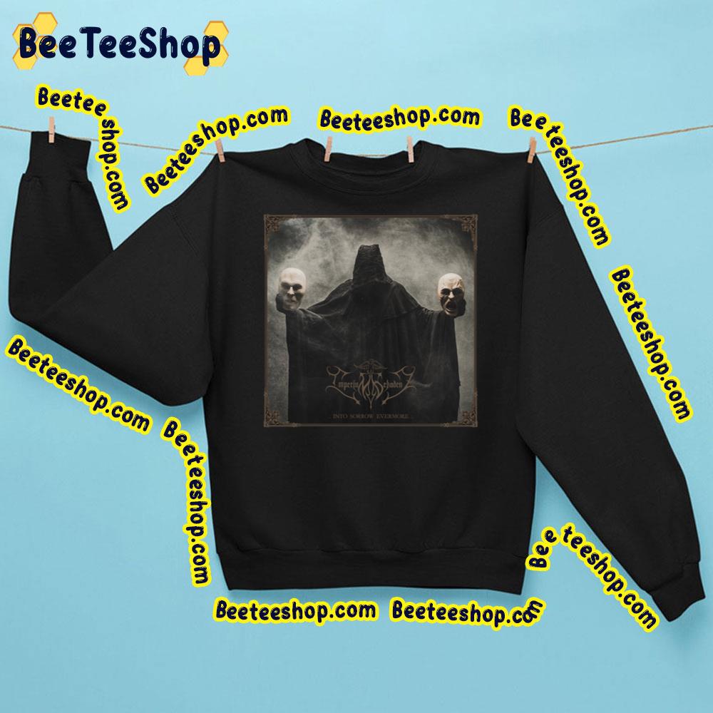 Into Sorrow Evermore Imperium Dekadenz 2023 Album Trending Unisex Sweatshirt