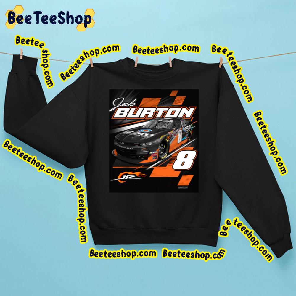 Jeb Burton 8 Racing Car Design Art Trending Unisex Sweatshirt