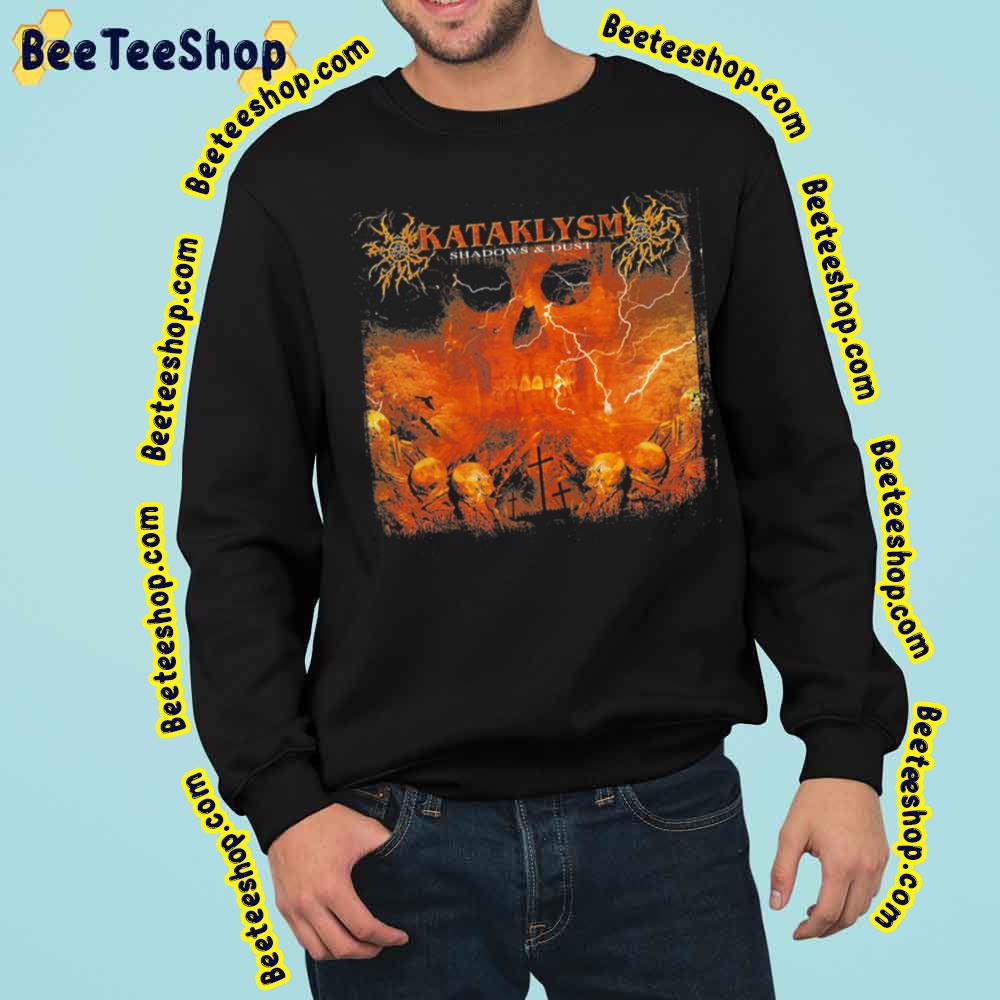 Kataklysm Shadows And Dust Trending Unisex Sweatshirt