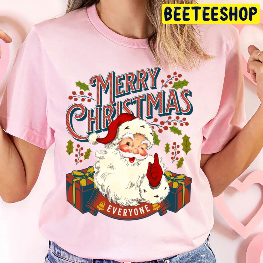 Mas Santa Merry Christmas For Everyone Trending Unisex T Shirt