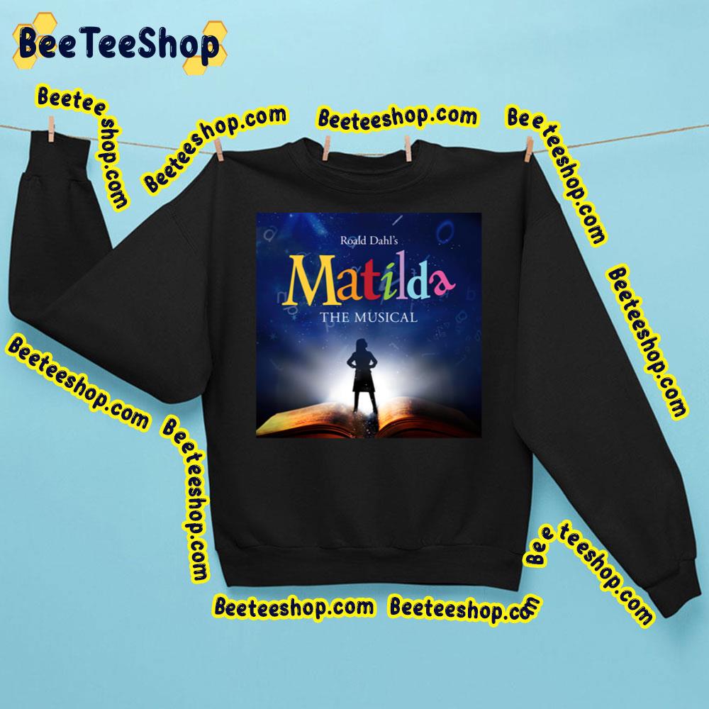 Matilda Movie For Children Knowledge Art Trending Unisex Sweatshirt