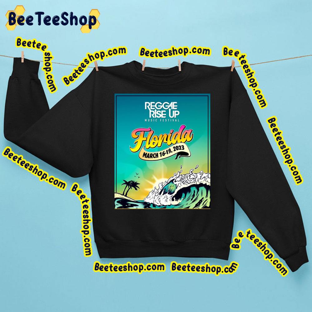 Music Festival Florida Reggae Rise Up 2023 Trending Unisex Sweatshirt