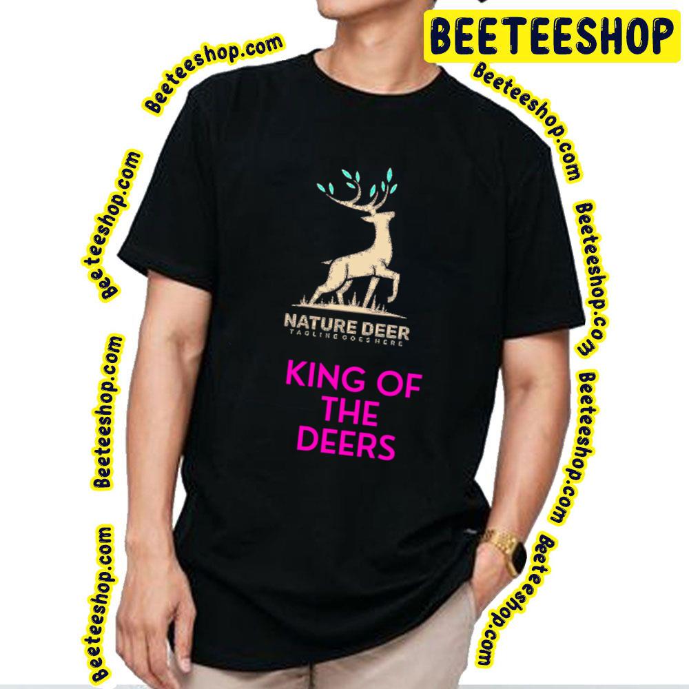 Nature Deer King Of The Deers Art For Fans Trending Unisex T-Shirt