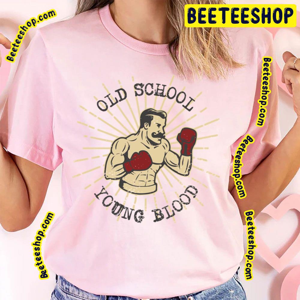 Old School Young Blood Boxing Art Trending Unisex T-Shirt