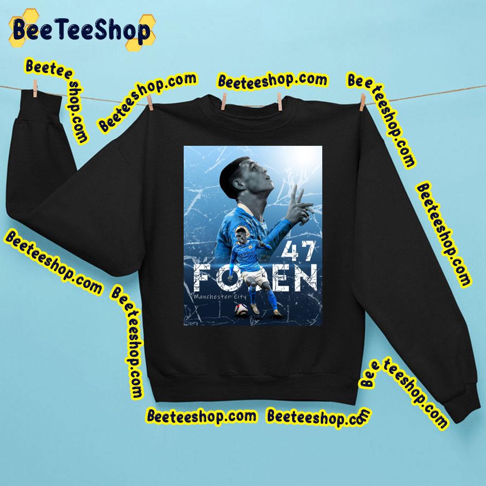 Phil Foden Number 47 Manchester City Trending Unisex Sweatshirt