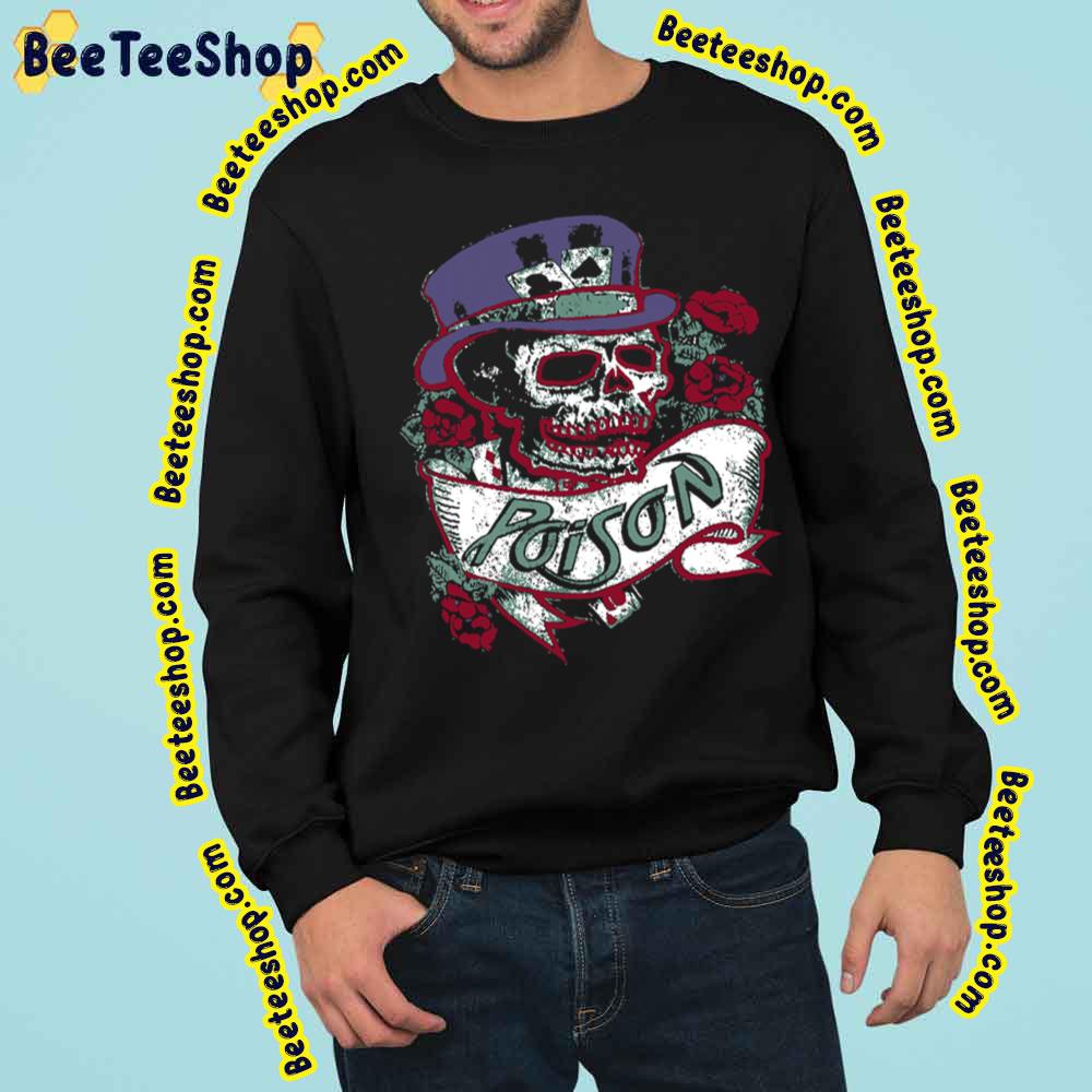 Poison Rock Band Greatest Hits Trending Unisex Sweatshirt