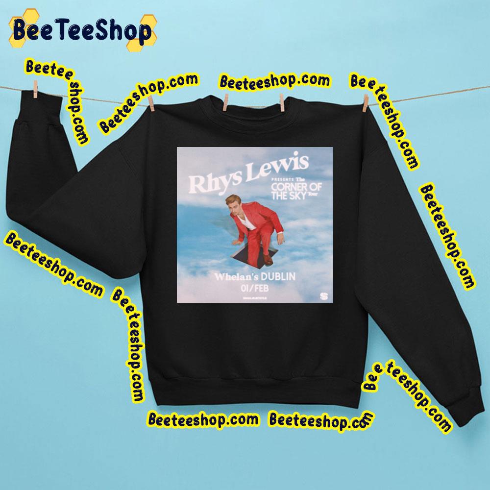 Presents The Corner Of The Sky Rhys Lewis 2023 Trending Unisex Sweatshirt