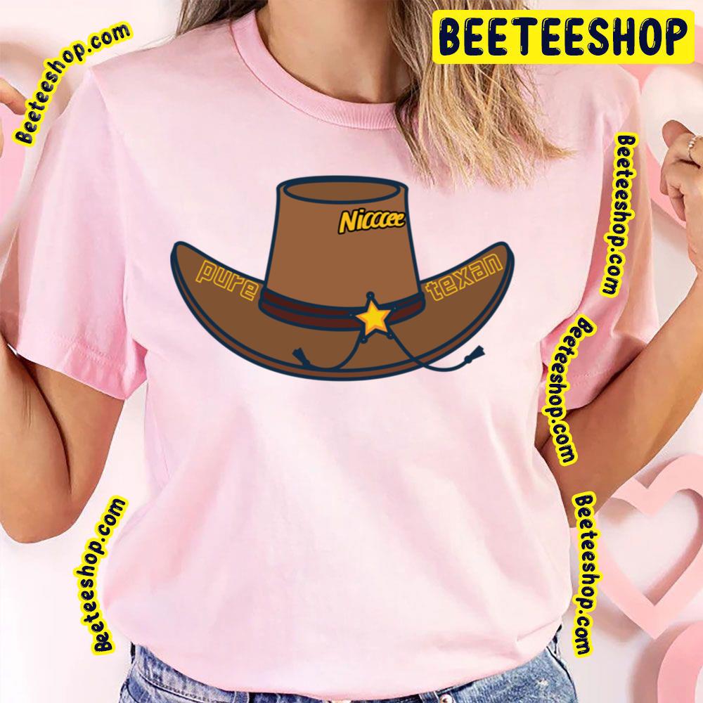 Pure Texan Nicccee Cowboy Hat Trending Unisex T-Shirt