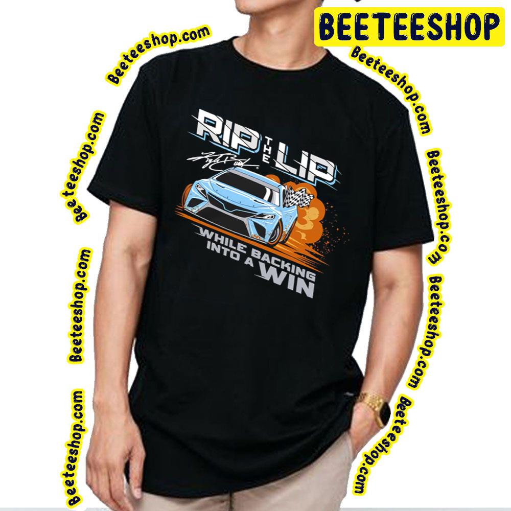 Rip The Lip While Backing Into A Bristol Dirt Win Trending Unisex T-Shirt