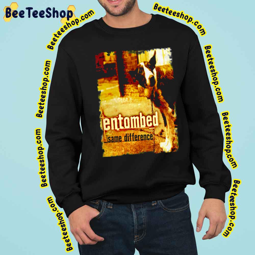 Same Difference Entombed Vintage Retro Art Trending Unisex Sweatshirt