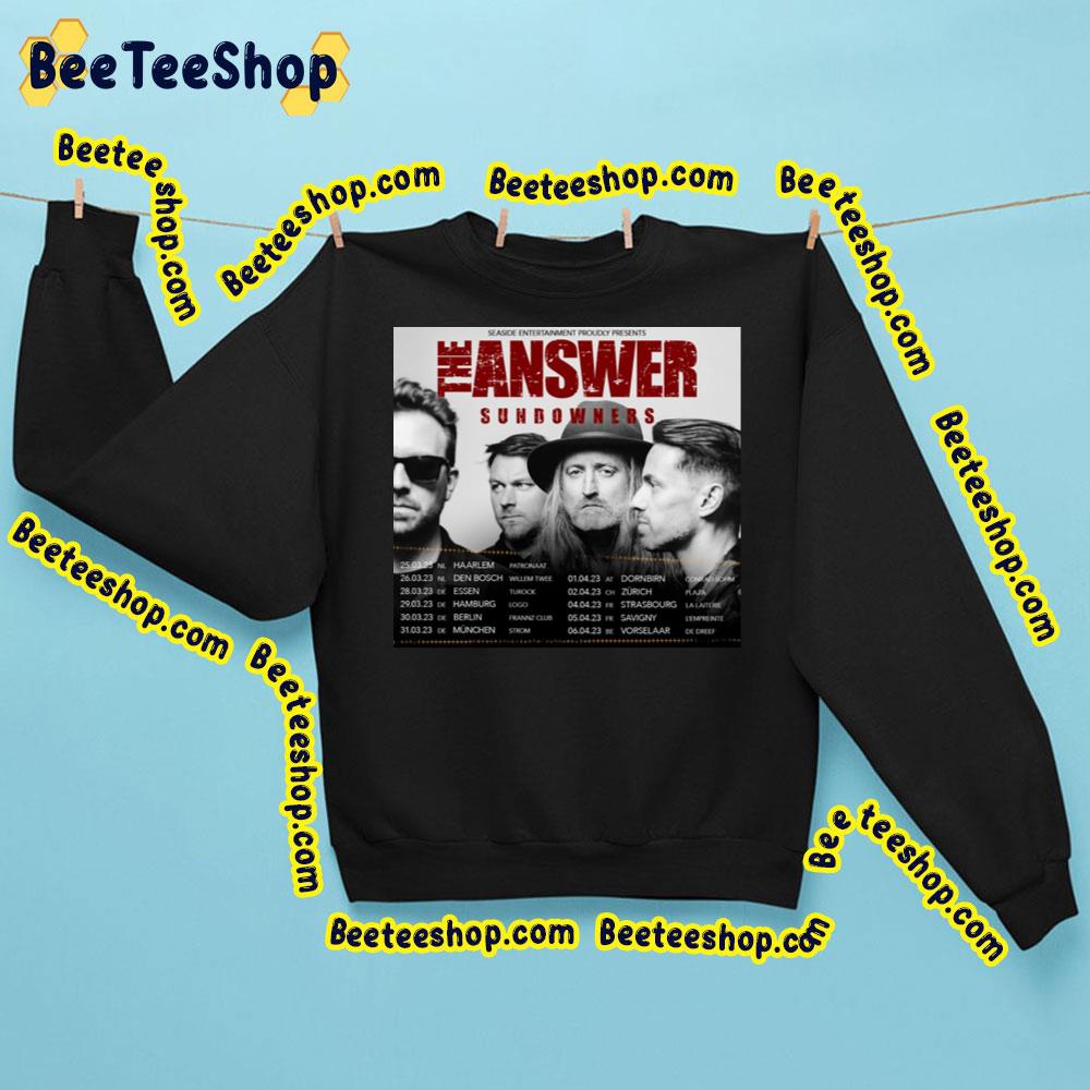 The Answer Sundowners Tour 2023 With Dates Trending Unisex Sweatshirt