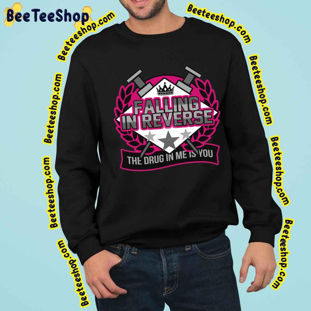 The Drug In Me Is You Falling In Reverse Rock Band Best Logo Trending Unisex Sweatshirt