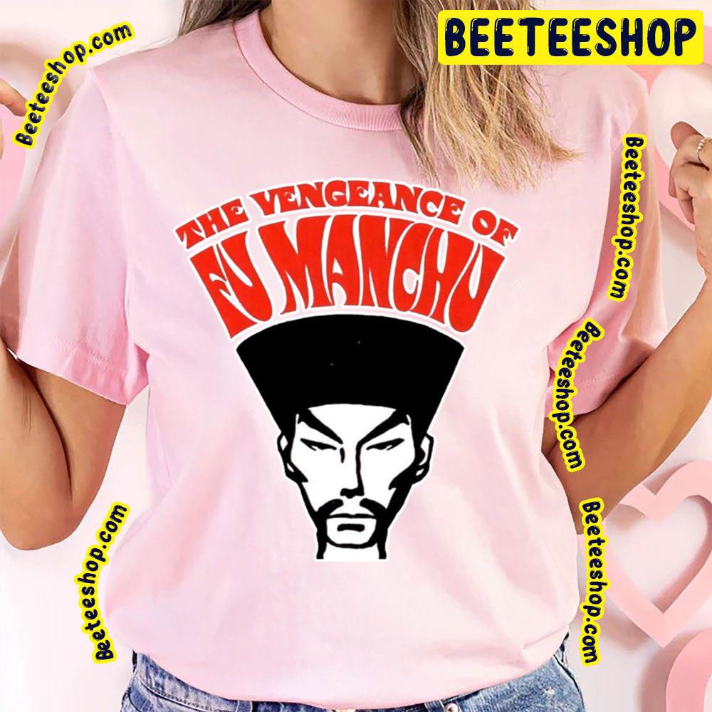 The Vengeance Of Fu Manchu Trending Unisex T-Shirt