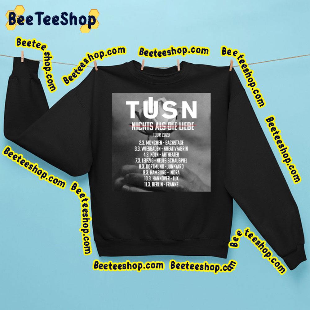 Tusn Berlin Germany Tour 2023 With Dates Trending Unisex Sweatshirt