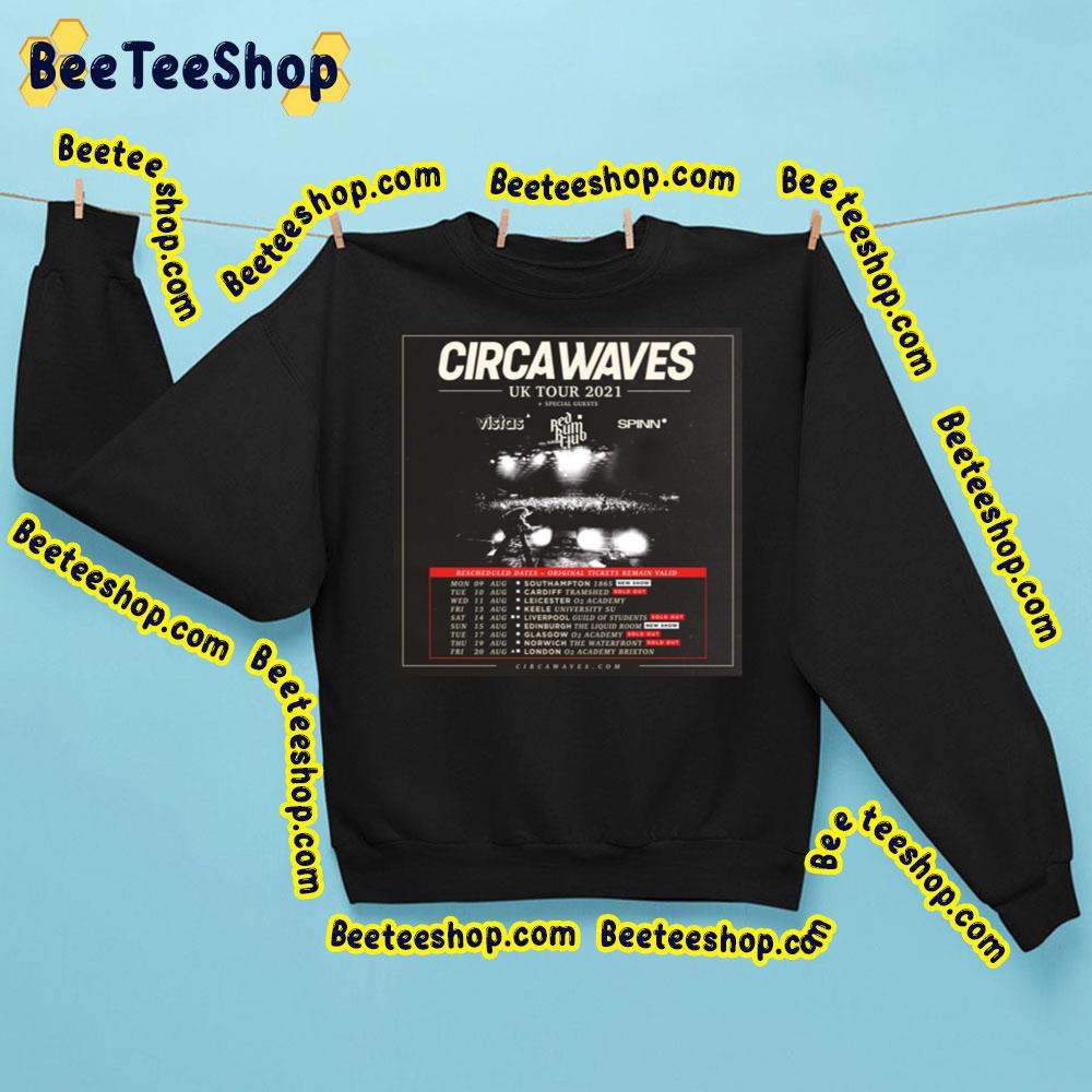 Uk Tour 2021 Vistas Spinn Circa Waves Trending Unisex Sweatshirt