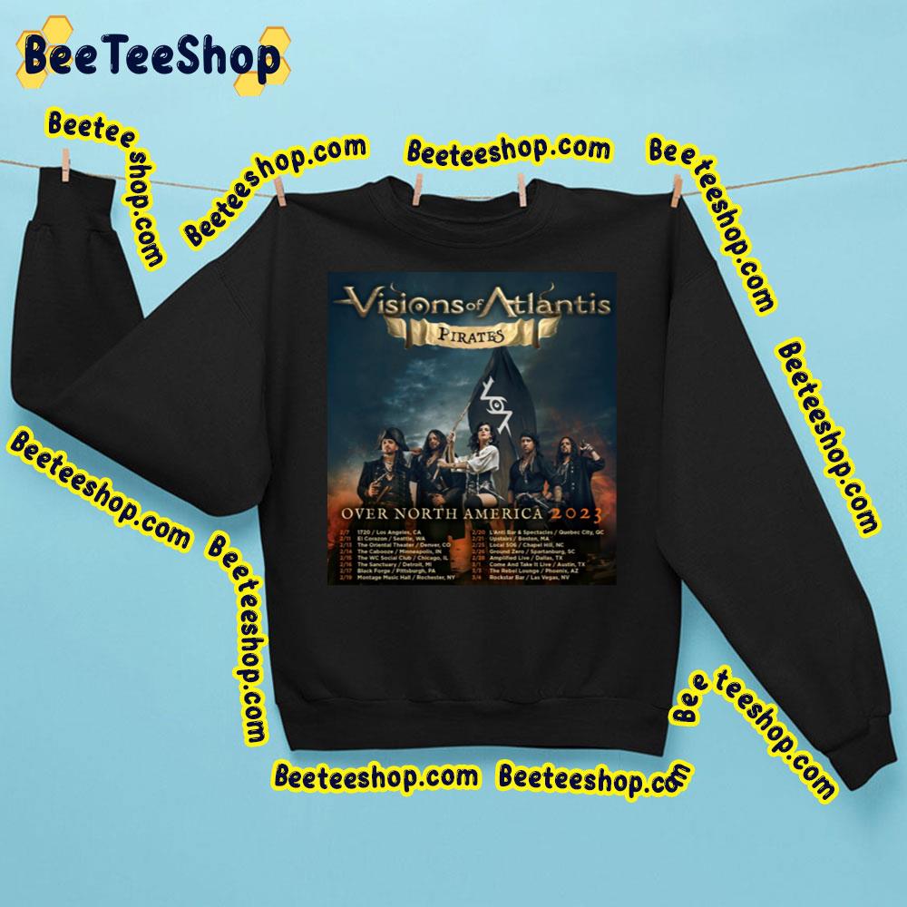 Visions Of Atlantis Pirates Over North America 2023 Tour With Dates Trending Unisex Sweatshirt