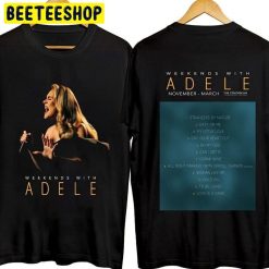 Weekends With Adele Concert 2022 Pullover Double Side Trending Unisex Shirt