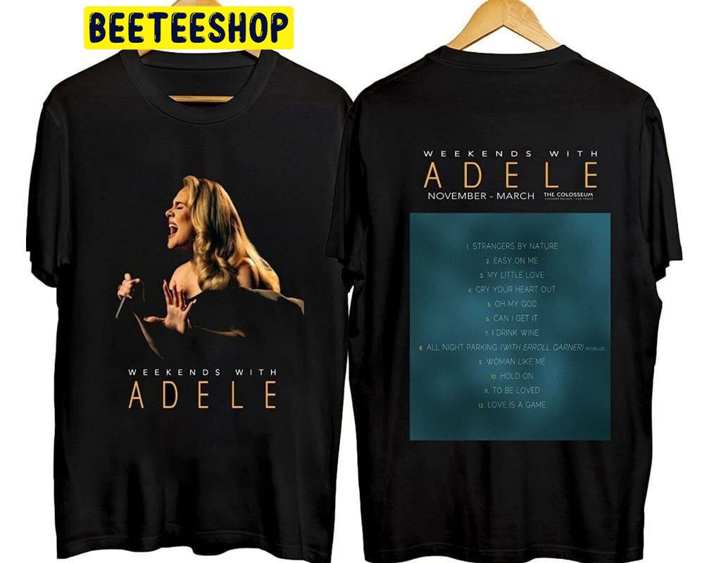 Weekends With Adele Concert 2022 Pullover Double Side Trending Unisex Shirt