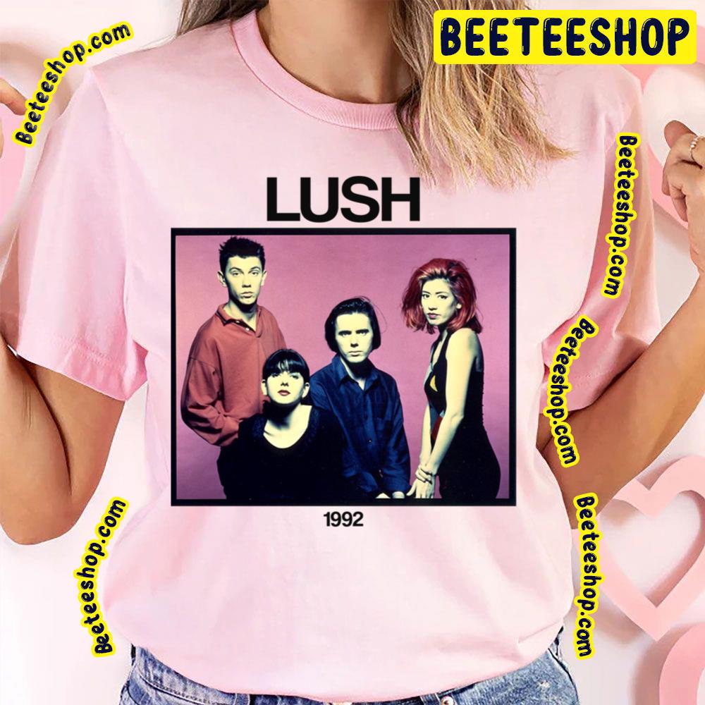 1992 Lush Band Trending Unisex T-Shirt