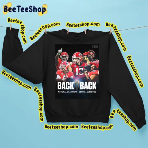 The Georgia Bulldogs Football Just Went Back-To-Back Trending Unisex Shirt