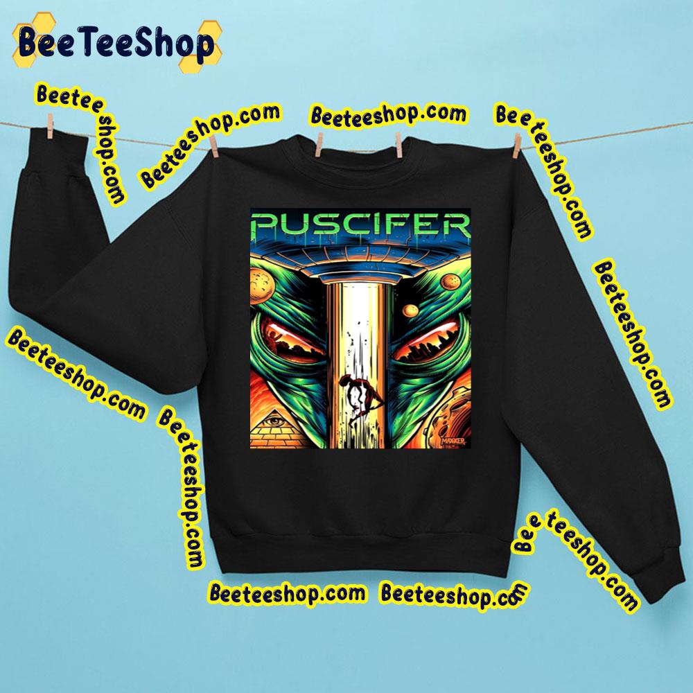 Alien Puscifer Trending Unisex Sweatshirt